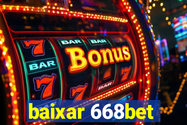 baixar 668bet